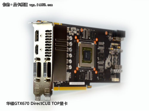 华硕gtx670 directcuii top显卡接口