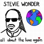 《All About The Love Again》Stevie Wonder