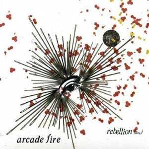 Rebellion(Lies) - Arcade Fire