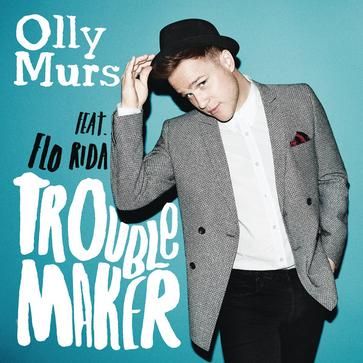 Olly MursTroublemaker