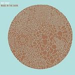 <font color=#808080>Made In The Dark<br>Hot Chip</font>