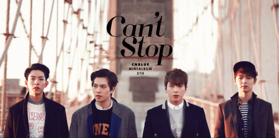 CNBLUE《Can't Stop》公开席卷音源榜|CNBLUE|Can't|Stop_新浪娱乐_新浪网