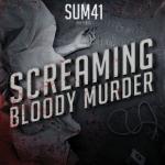 Sum 41Screaming Bloody Murder µ 