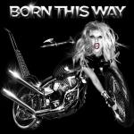 Lady GaGaȫ¼Ҵ Born This Way