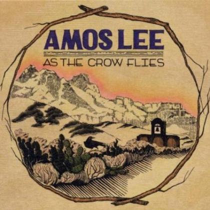 Amos LeeEP As The Crow Flies