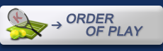 Order Of Play