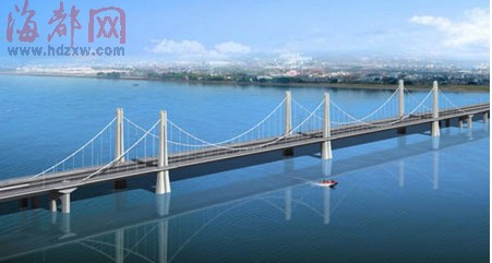 福州:螺洲大桥下月开建 将成为南大门重要通道 螺洲大桥